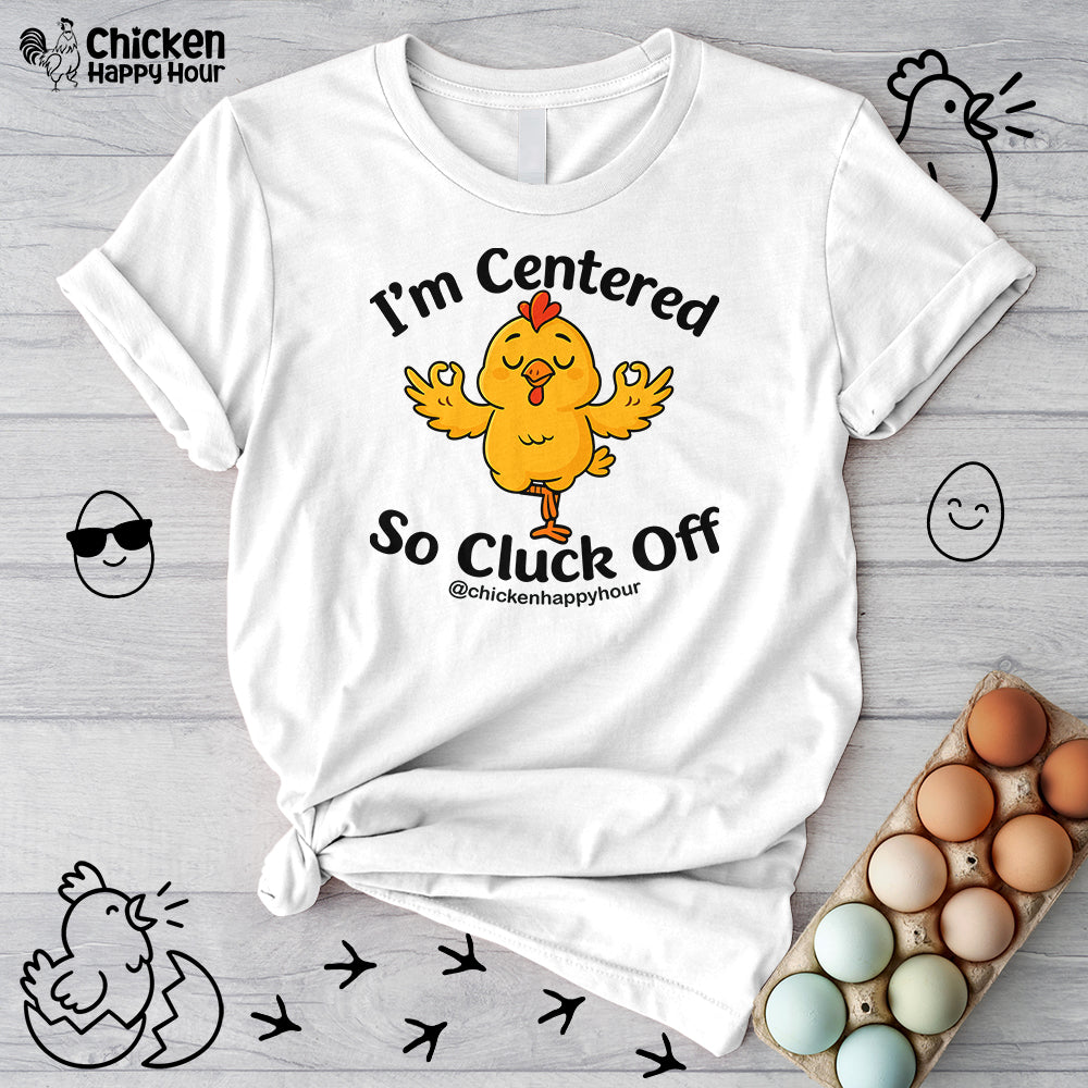 I'm Centered Unisex Tee