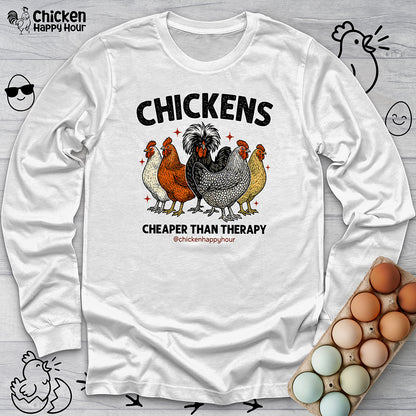 Chickens Cheaper Long Sleeve
