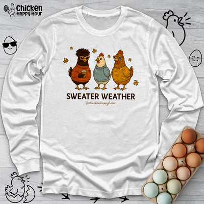 Sweater Weather Long Sleeve