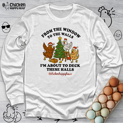 From the Window to the Walls Long Sleeve