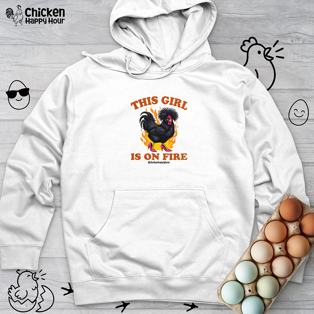 This Girl Is on Fire Hooded Sweatshirt