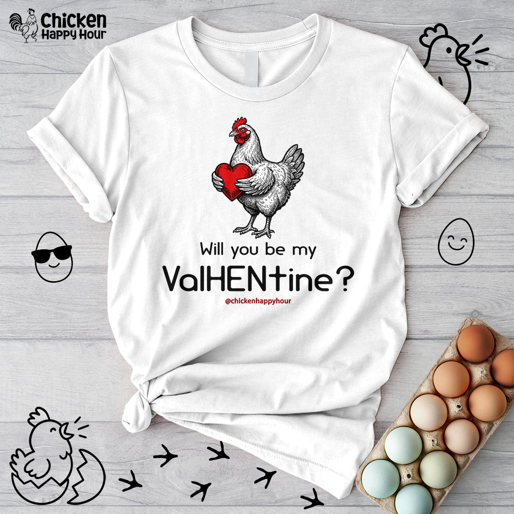 Will you be my ValHENtine Unisex Tee
