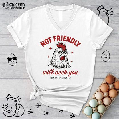 Not Friendly Will Peck You V-Neck Tee