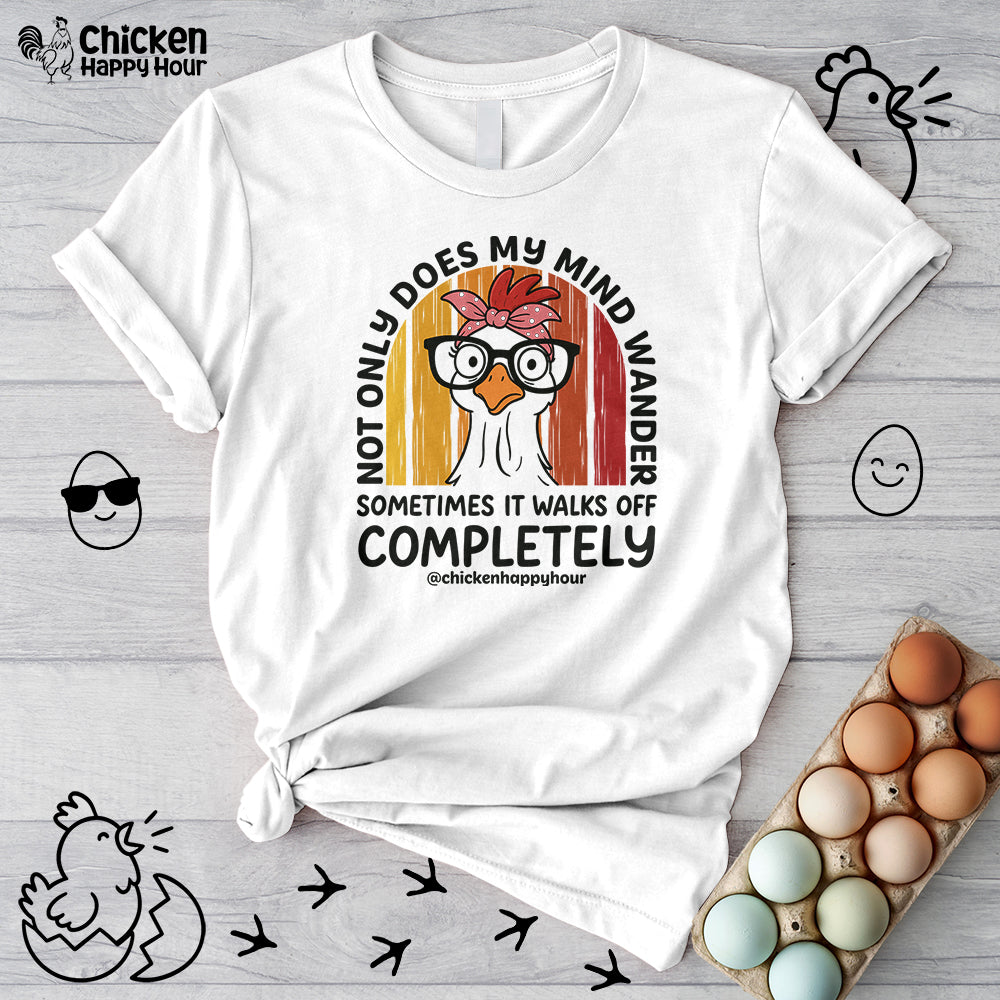 Not Only Does My Mind Unisex Tee