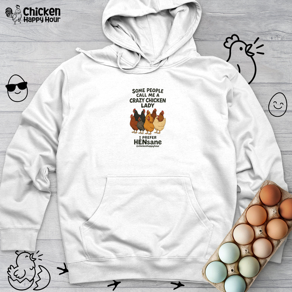 HENsane Hooded Sweatshirt
