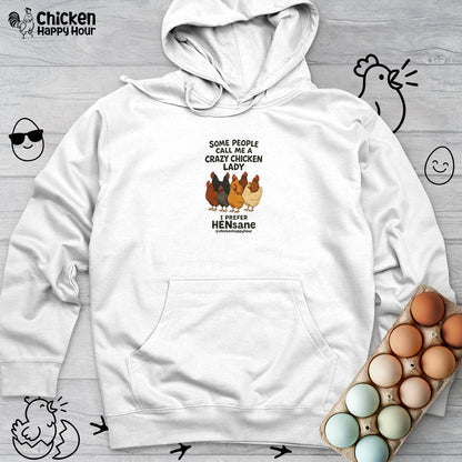 HENsane Hooded Sweatshirt