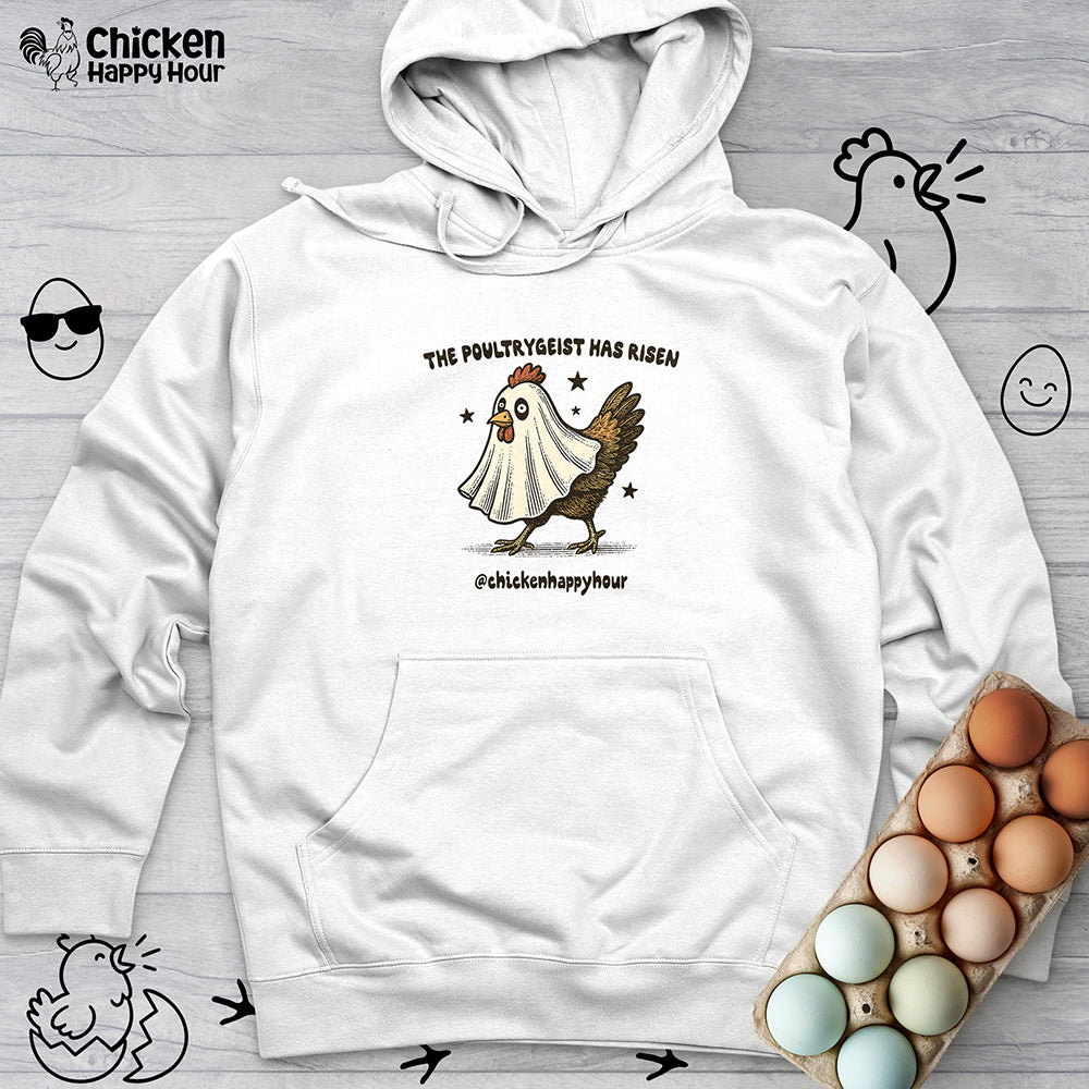 The Poultrygeist Has Risen Hooded Sweatshirt