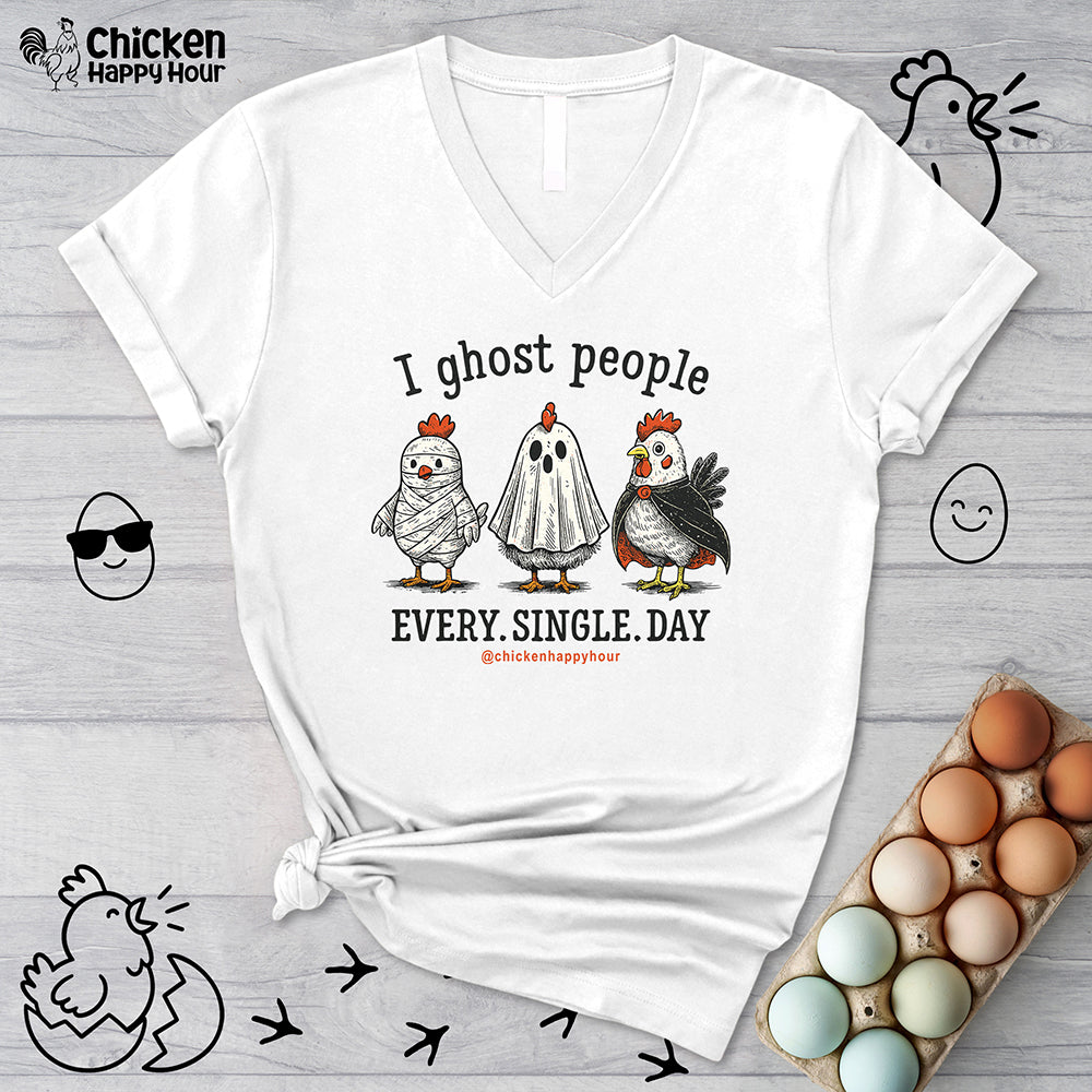 I Ghost People Every Day V-Neck Tee