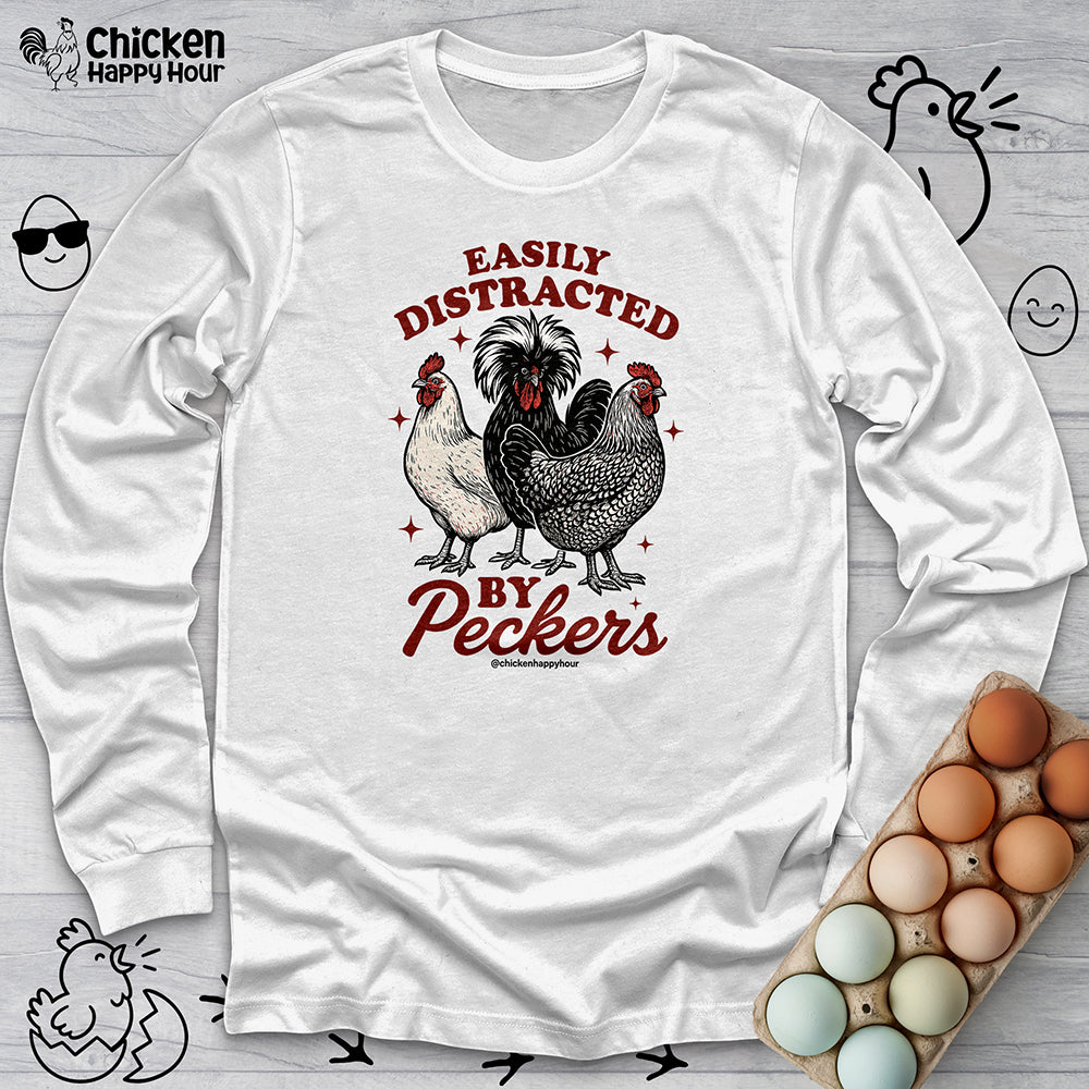 Easily Distracted By Peckers Long Sleeve