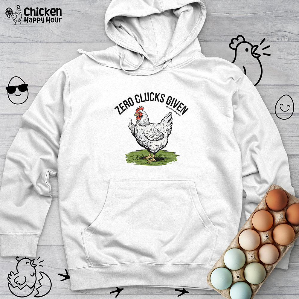 Zero Clucks Given Hooded Sweatshirt