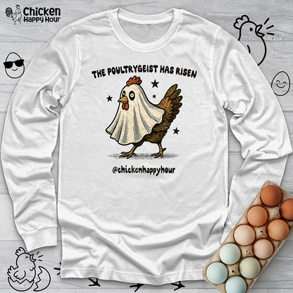 The Poultrygeist Has Risen Long Sleeve