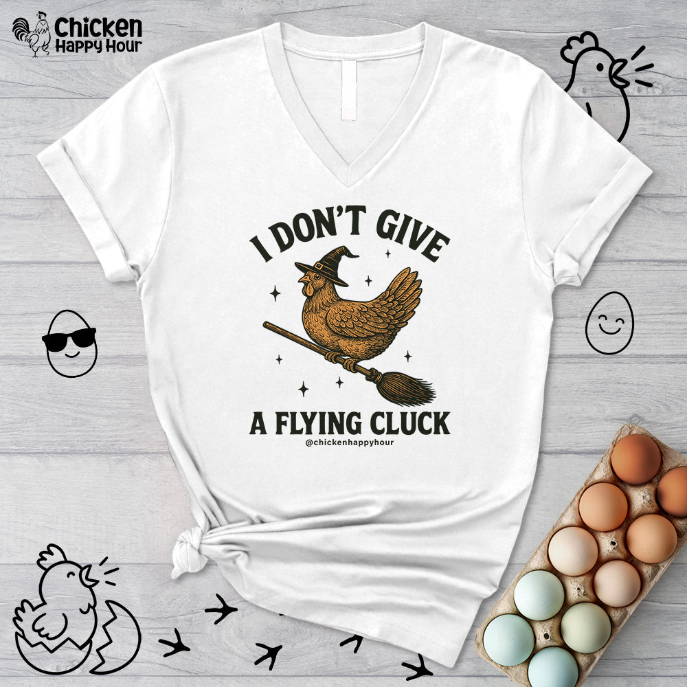 I Don’t Give a Flying Cluck V-Neck Tee