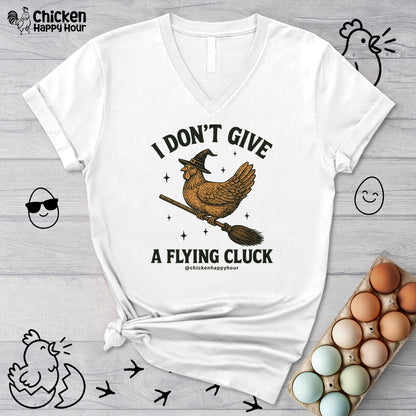 I Don’t Give a Flying Cluck V-Neck Tee