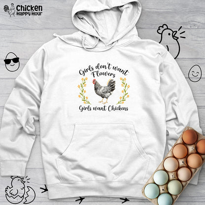 Girls Want Chickens Hooded Sweatshirt
