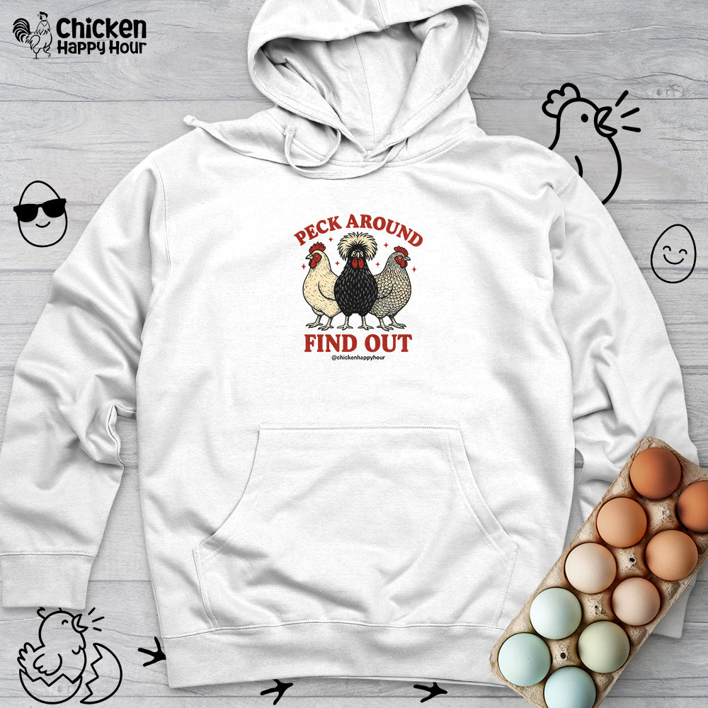 Peck Around Find Out Hooded Sweatshirt