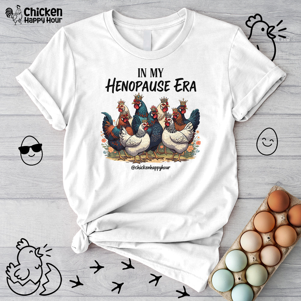 In my HENOPAUSE Era Unisex Tee