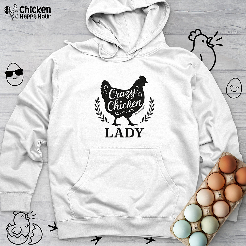 Crazy Chicken Lady Hooded Sweatshirt
