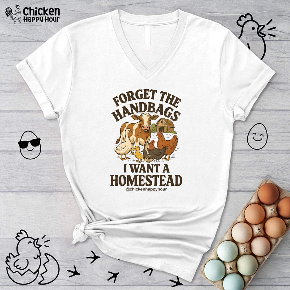 Forget the Handbags I Want a Homestead V-Neck Tee