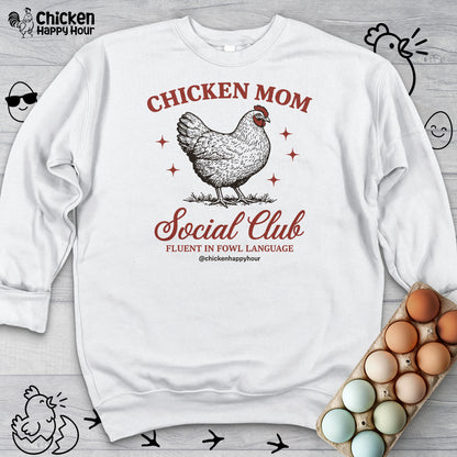 Chicken Mom Social Club Sweatshirt