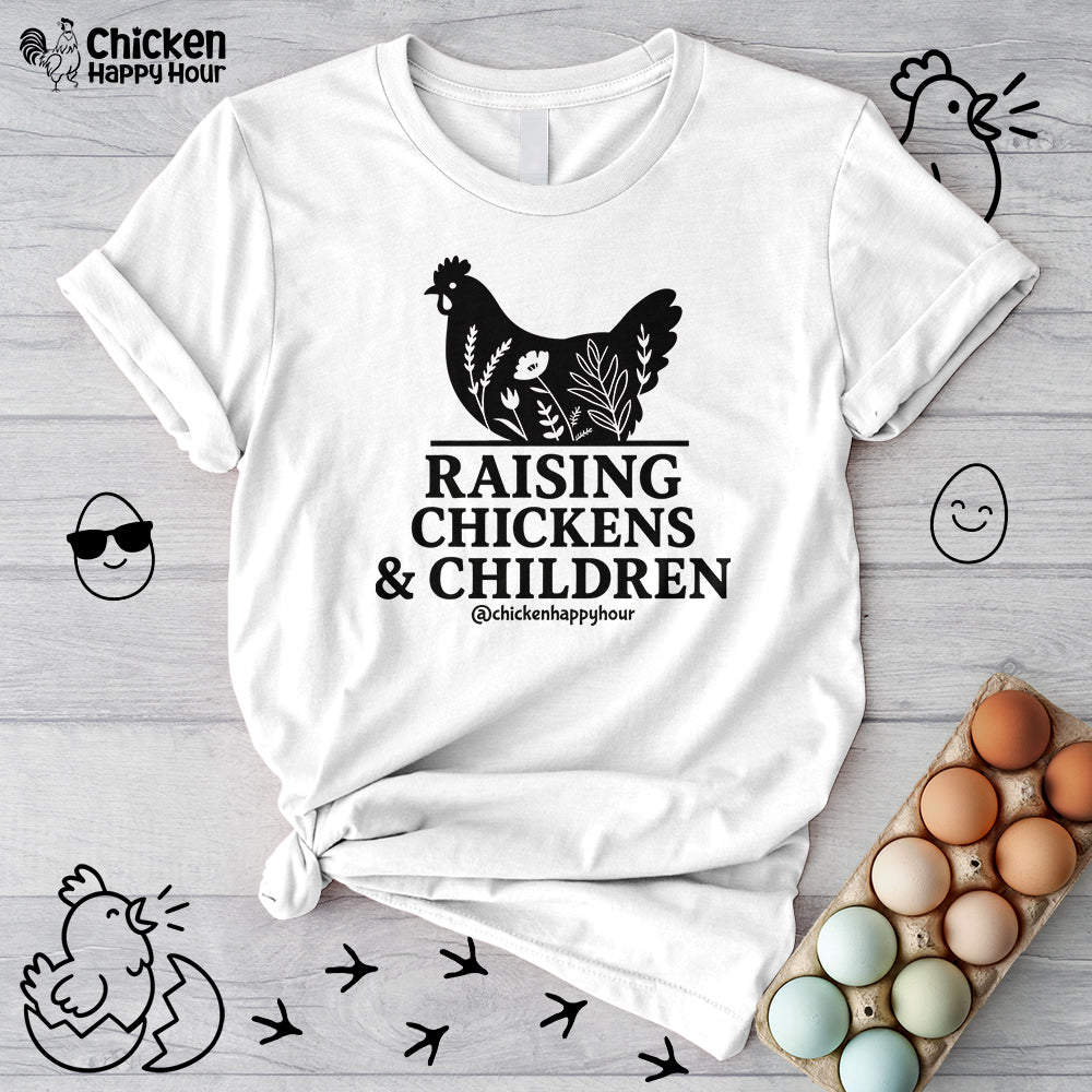 Raising Chickens & Children Today Unisex Tee