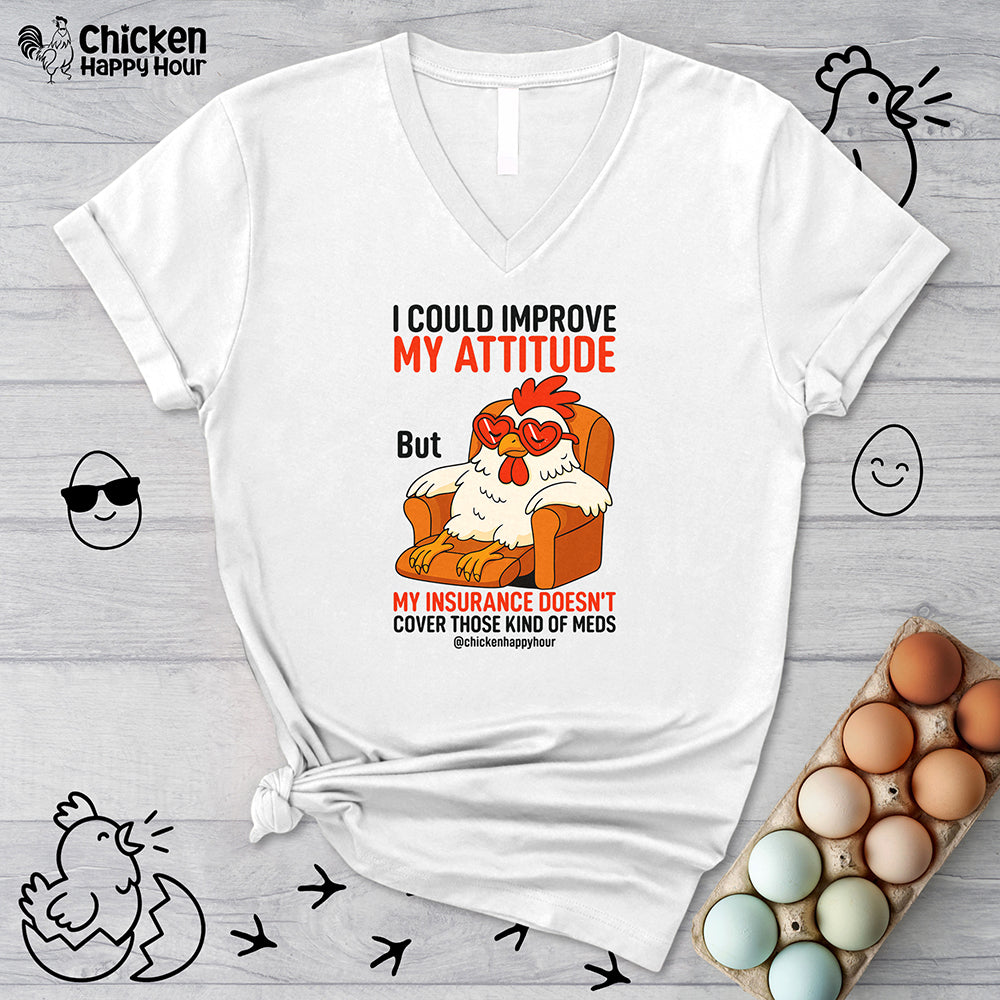I Could Improve My Attitude V-Neck Tee