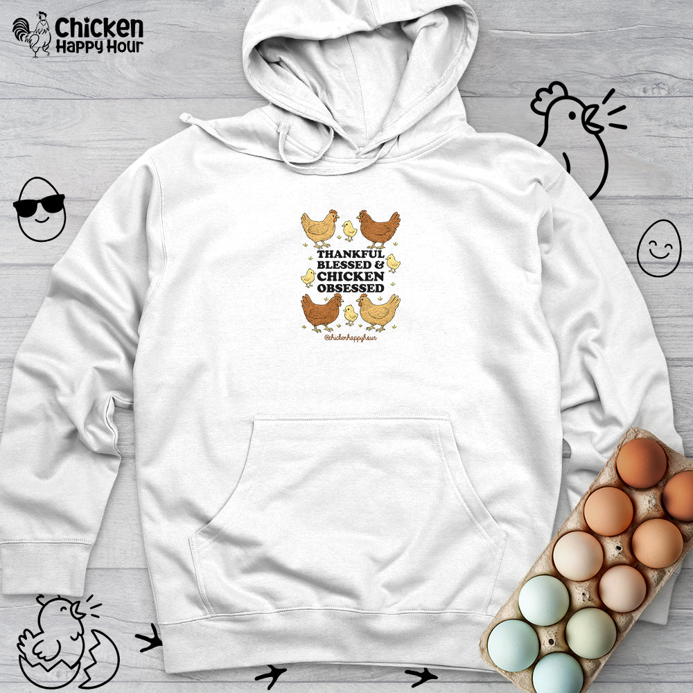Thankful Blessed and Chicken Obsessed Hooded Sweatshirt