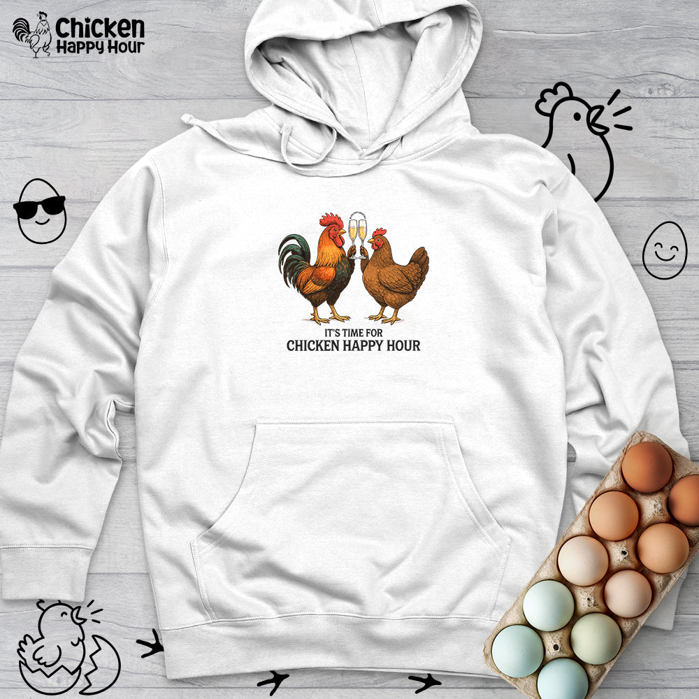 It’s time for Chicken Happy Hour With  Rooster and Hen Hooded Sweatshirt