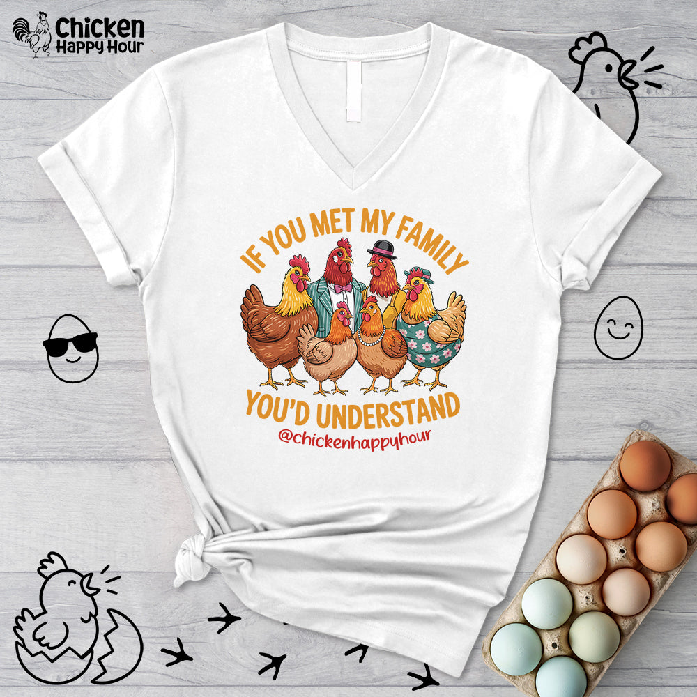 If You Met My Family V-Neck Tee