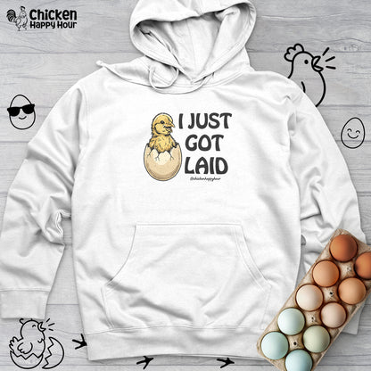 I Just Got Laid Hooded Sweatshirt