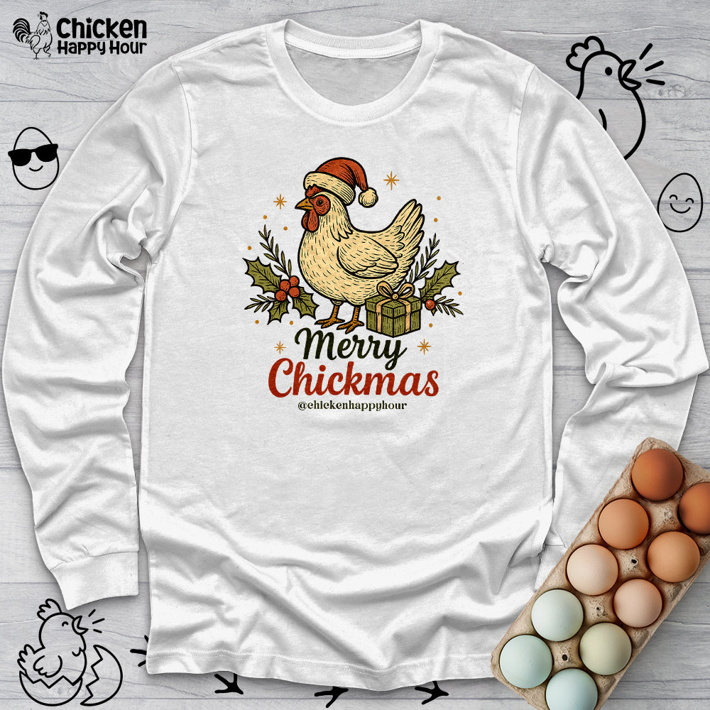 Merry Chickmas Long Sleeve