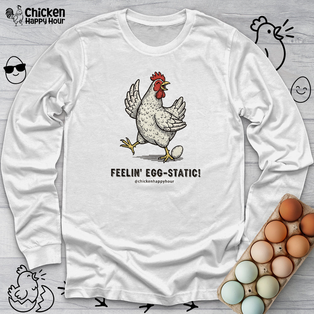 Feelin' Egg-Static! Long Sleeve
