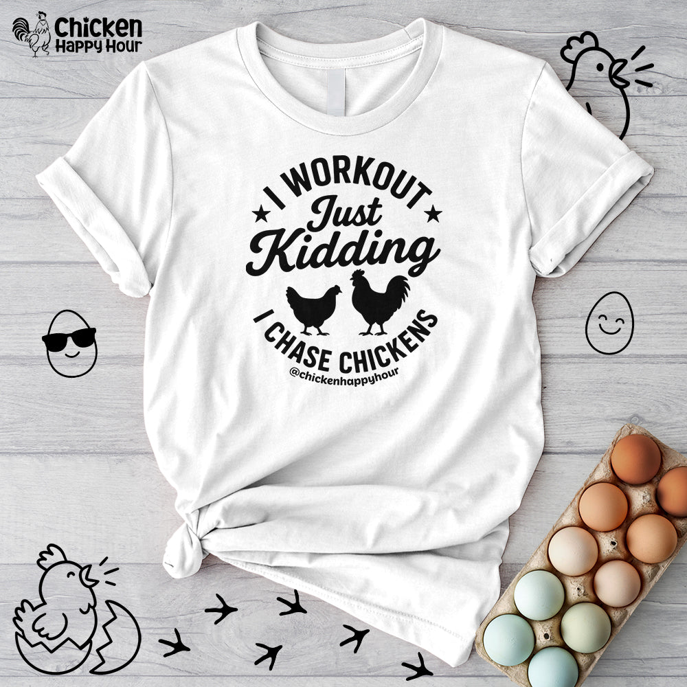I Workout Just Kidding Unisex Tee