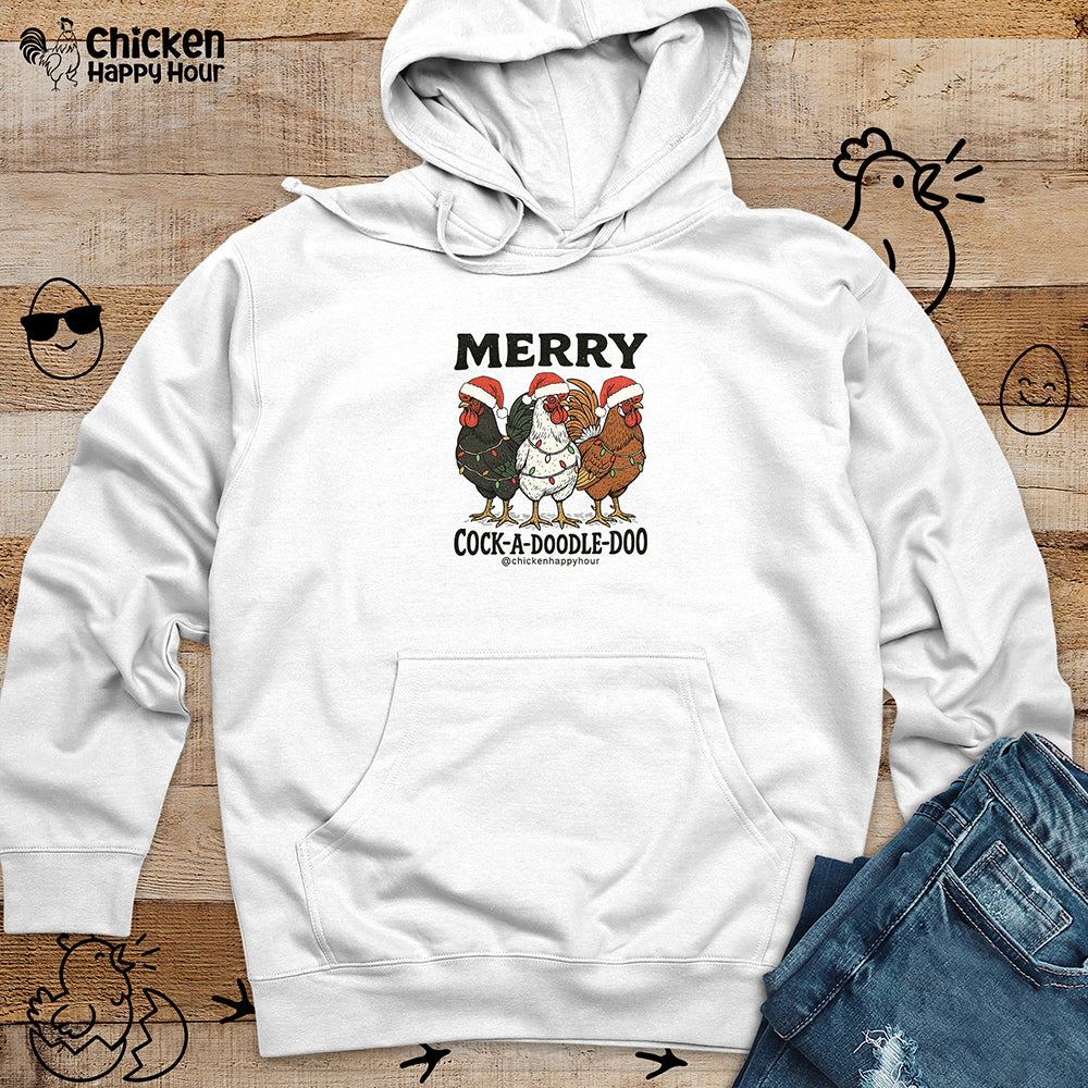 Merry Cock  a Doodle Doo Hooded Sweatshirt