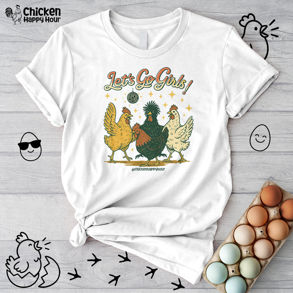 Let's Go Girls Unisex Tee