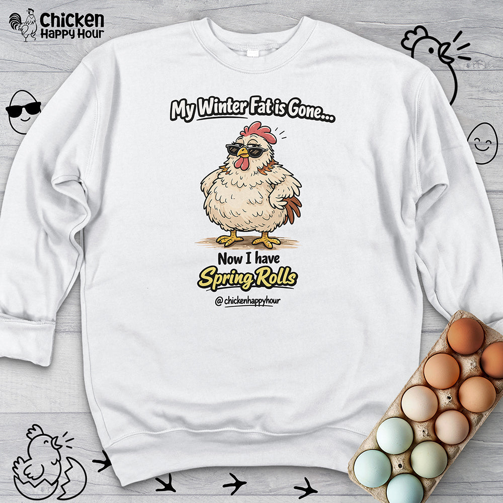 My Winter Fat Is Gone Sweatshirt