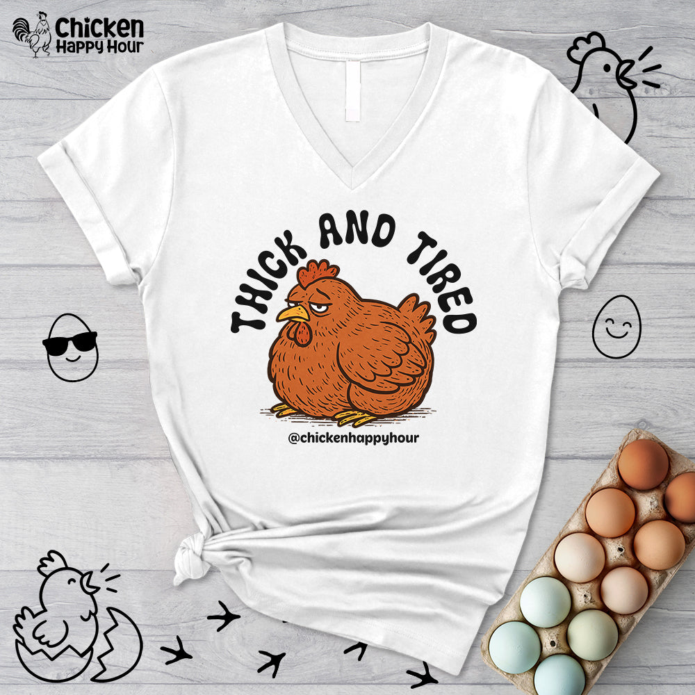Thick and Tired V-Neck Tee
