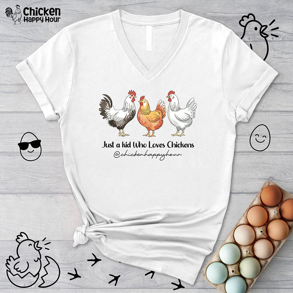 Just a kid Who Loves Chickens V-Neck Tee