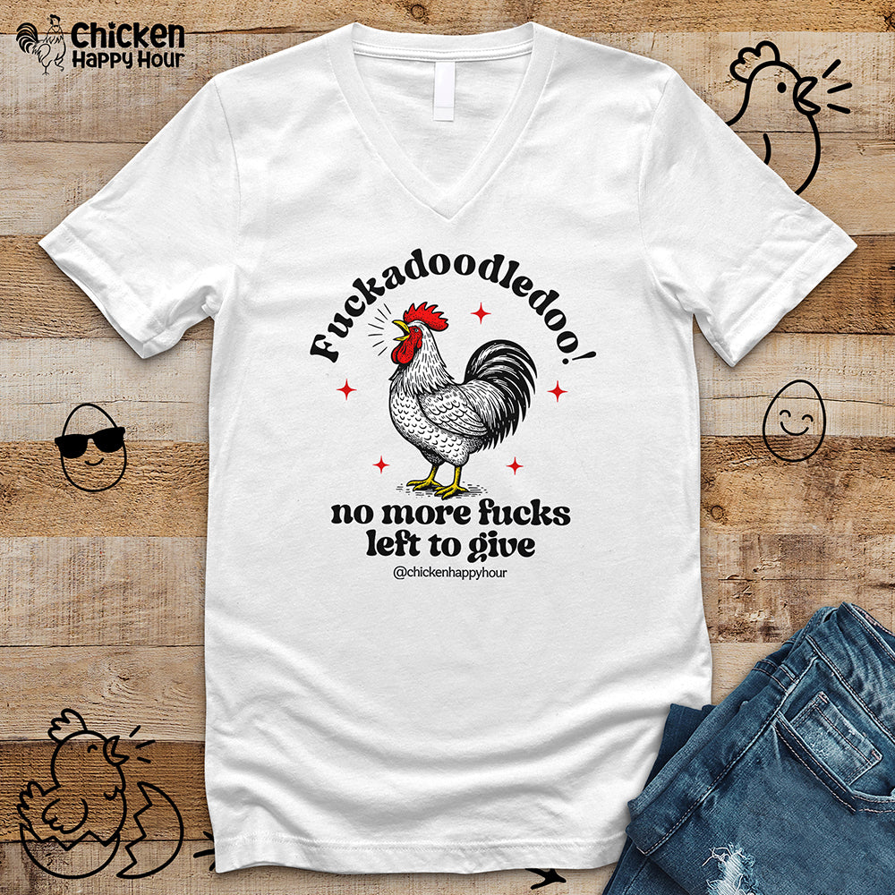 Fuckadoodledoo! No More Fucks V-Neck Tee