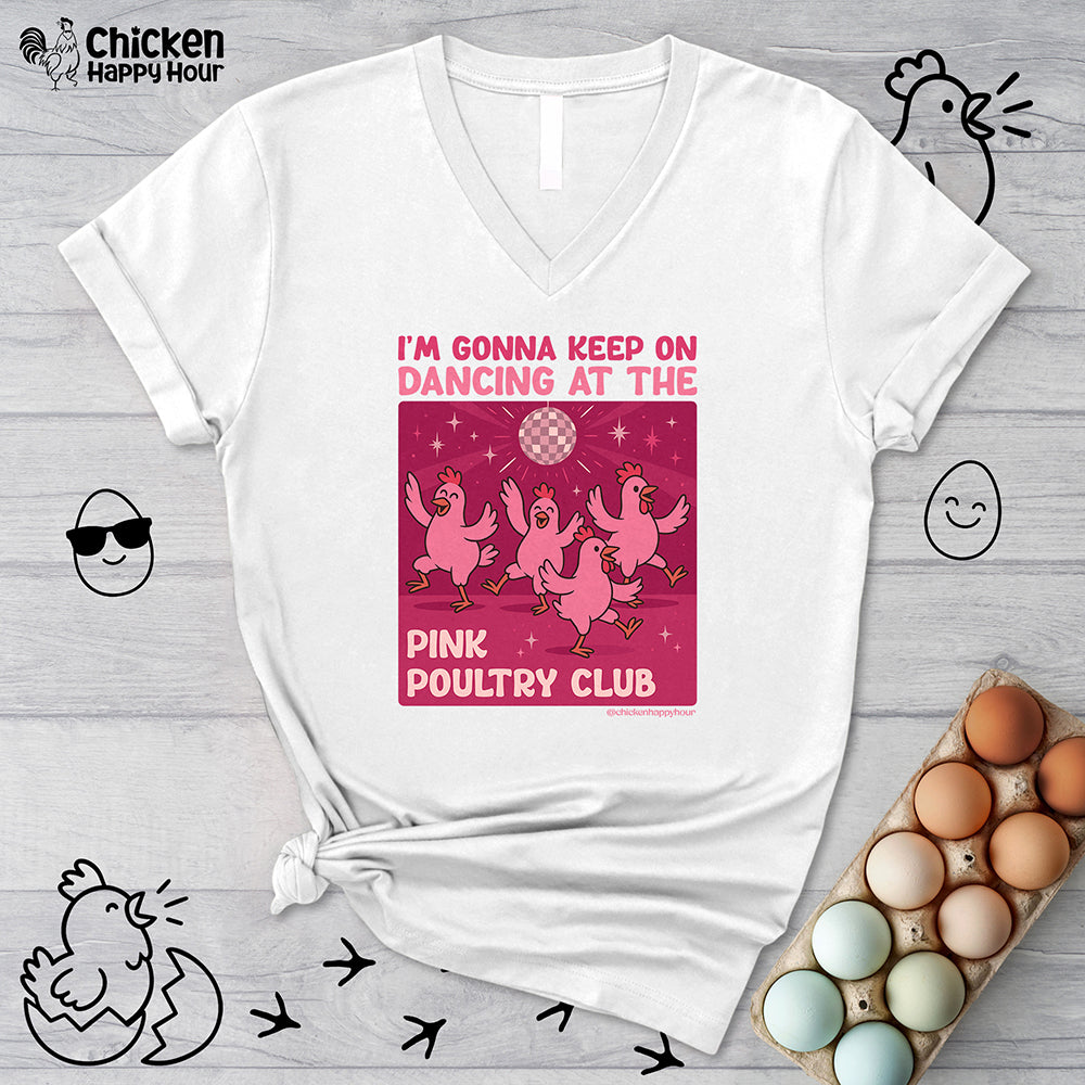 The Pink Poultry Club V-Neck Tee