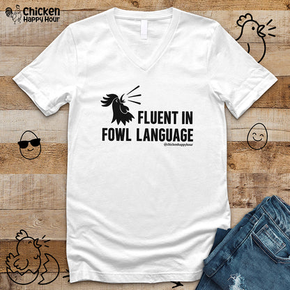 Fluent in Fowl Language V-Neck Tee