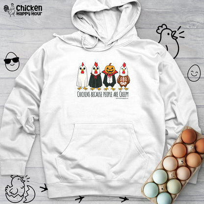 Chickens Because People Are Creepy Hooded Sweatshirt