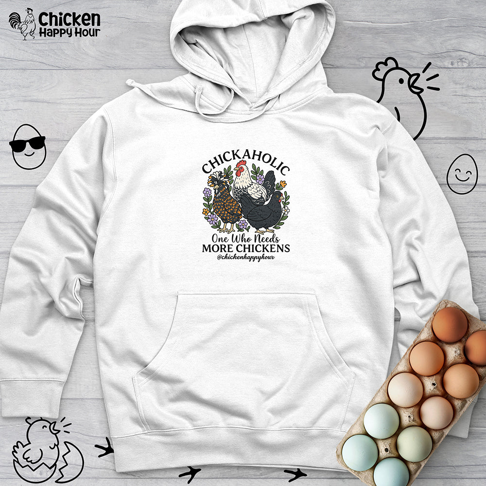 Chickaholic Hooded Sweatshirt
