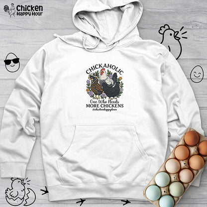 Chickaholic Hooded Sweatshirt