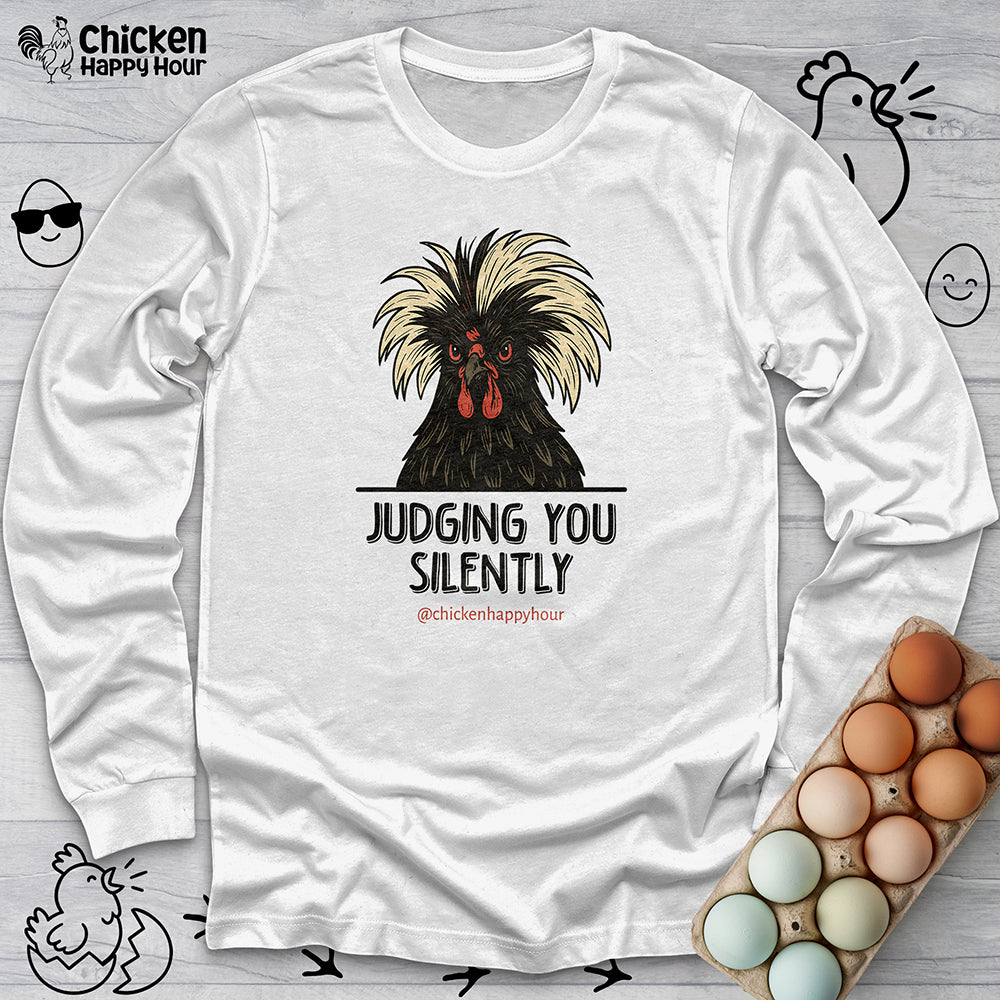 Judging You Silently Long Sleeve