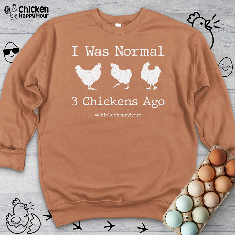 I Was Normal Sweatshirt