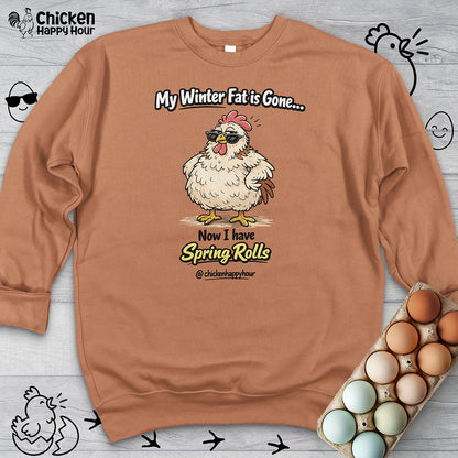My Winter Fat Is Gone Sweatshirt