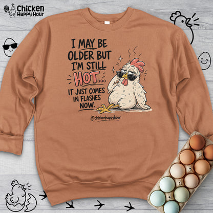 I May be Older Sweatshirt