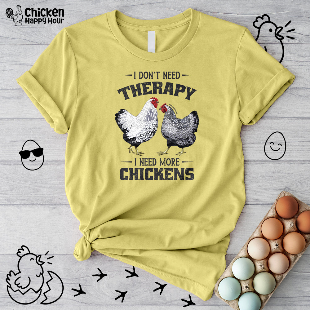 I Don't Need Therapy Unisex Tee
