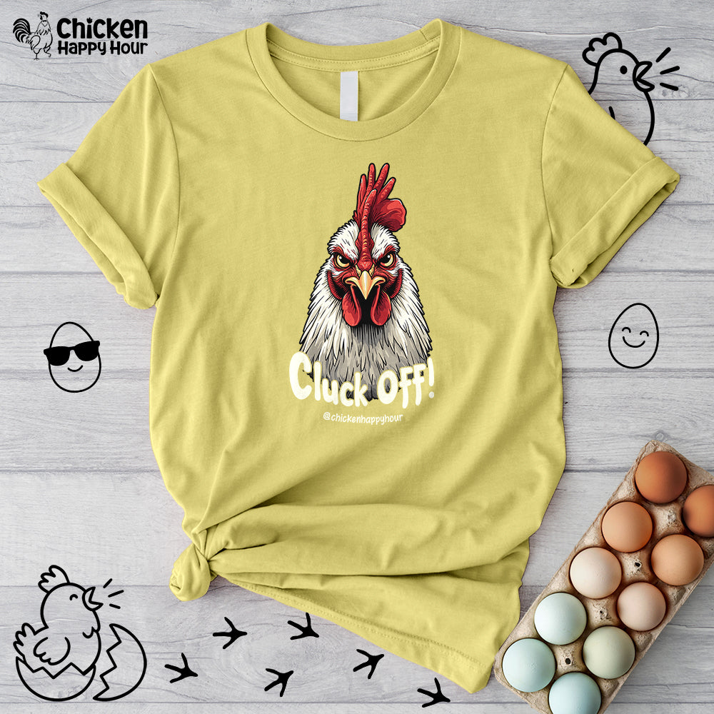 Cluck Off! Unisex Tee