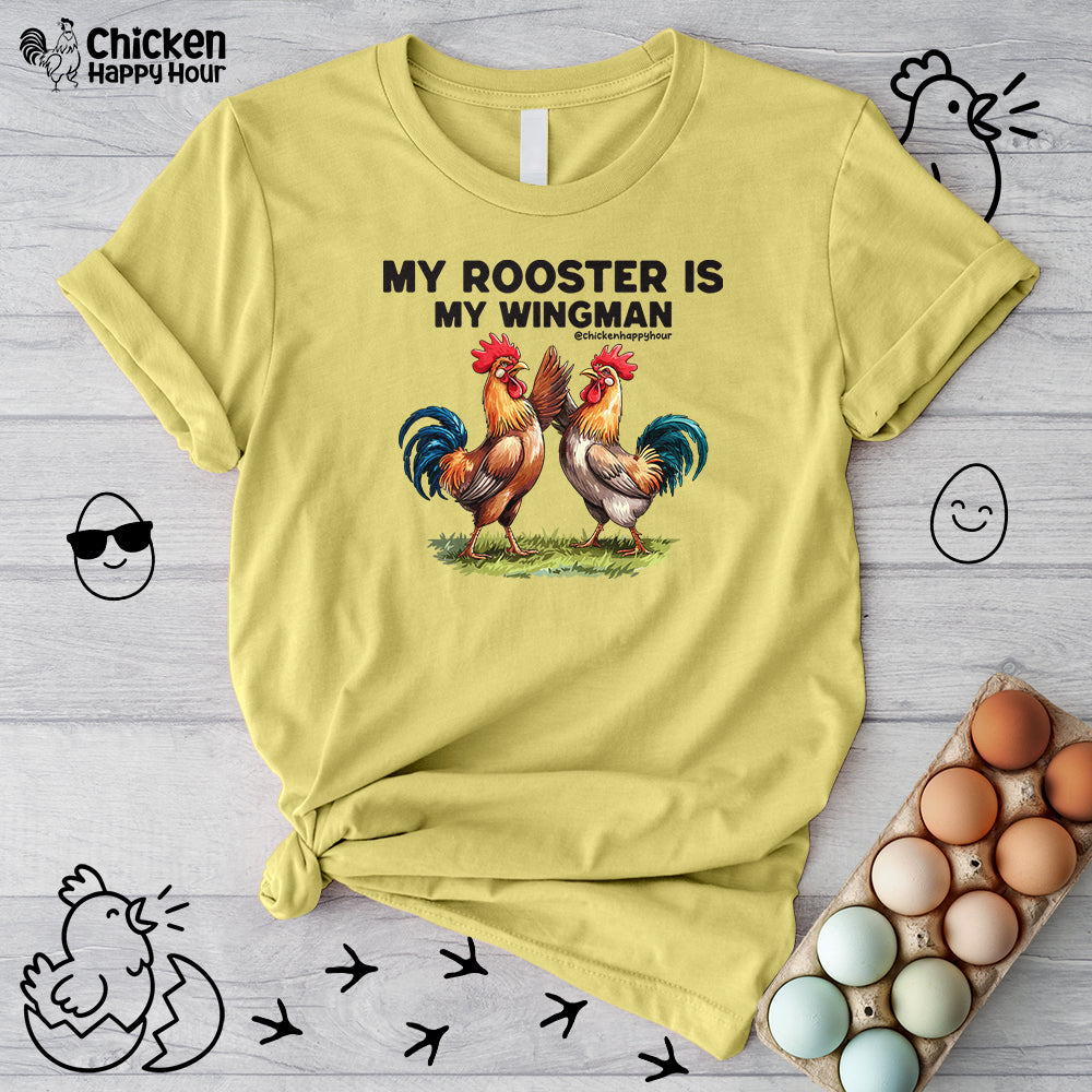 My Rooster is My Wingman Unisex Tee